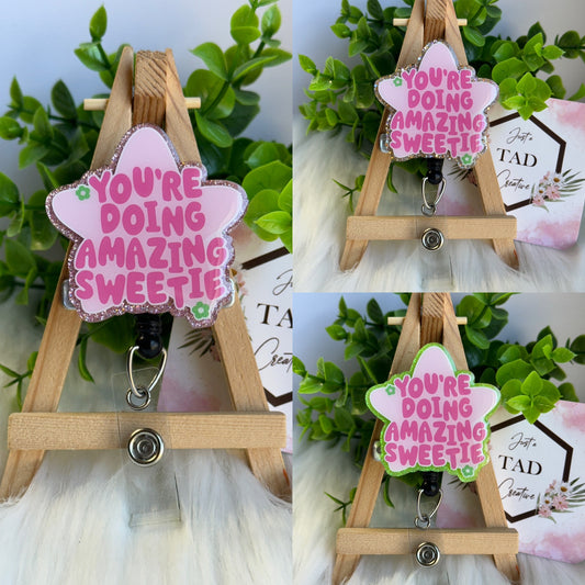 You're Doing Amazing Sweetie Interchangeable Badge Topper