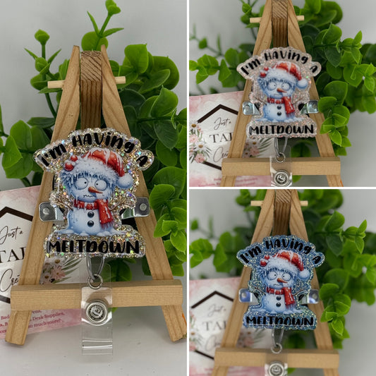 I Am Having a Meltdown Snowman Interchangeable Badge Topper