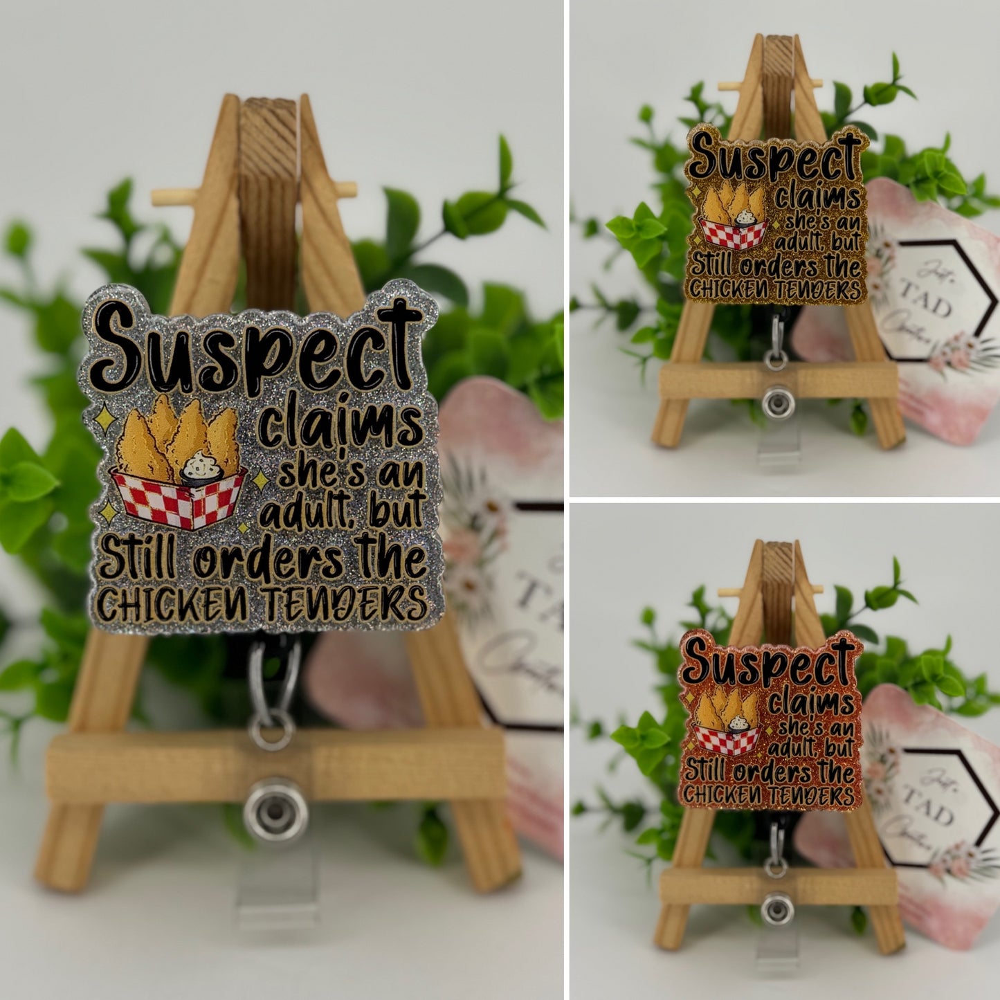 Suspect Still Orders Chicken Tenders Interchangeable Badge Topper