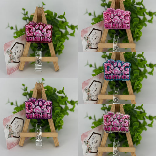 My Dog is My Valentine Interchangeable Badge Reel Topper