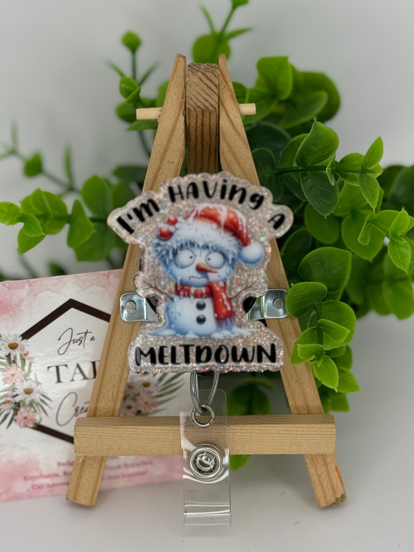 I Am Having a Meltdown Snowman Interchangeable Badge Topper