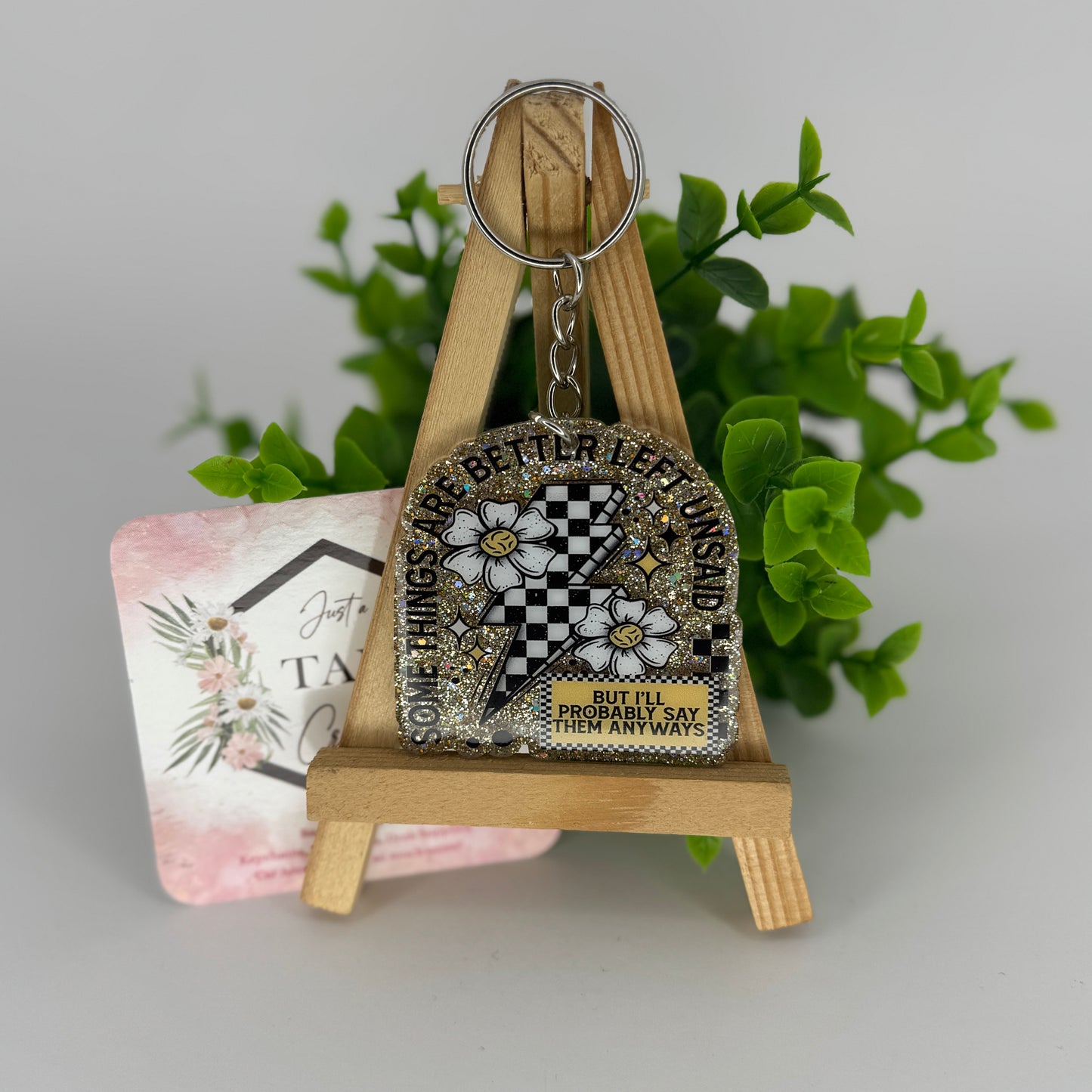 Somethings are Better Left Unsaid Sassy Glittered Keychain / Bag Tag