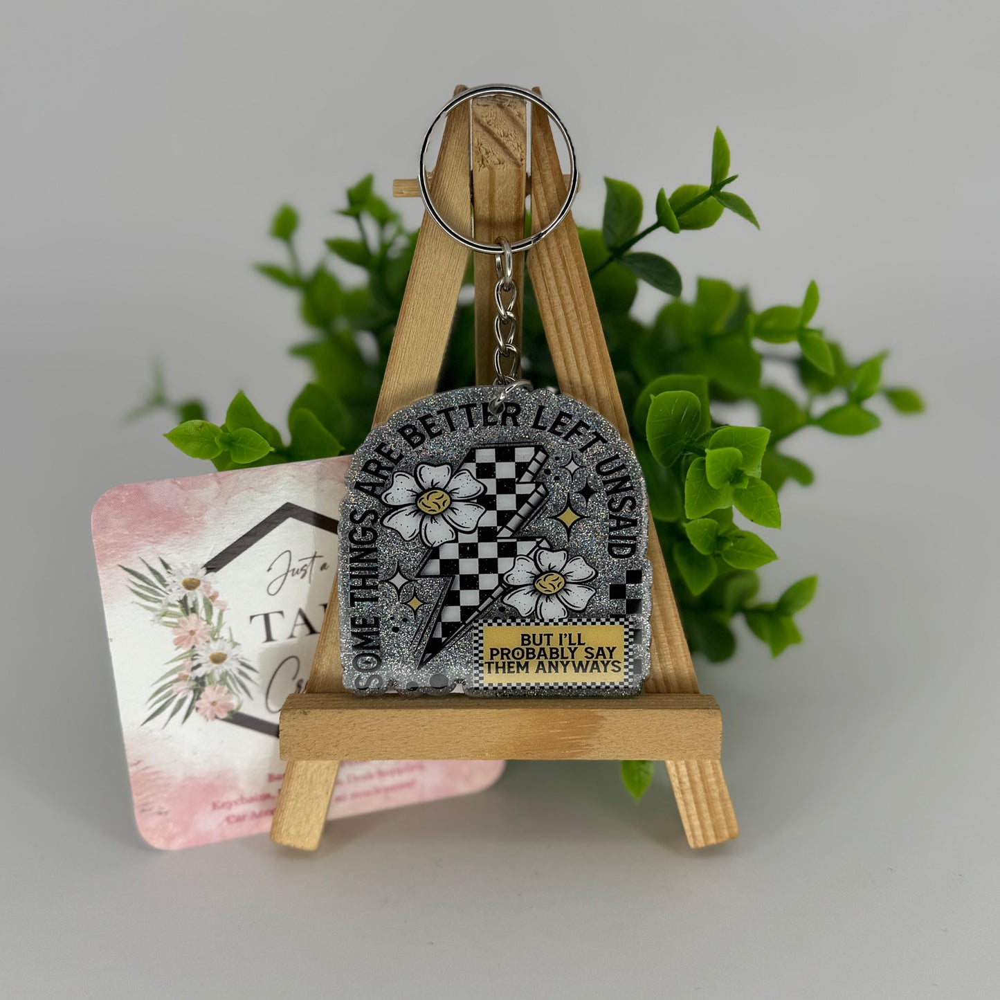 Somethings are Better Left Unsaid Sassy Glittered Keychain / Bag Tag