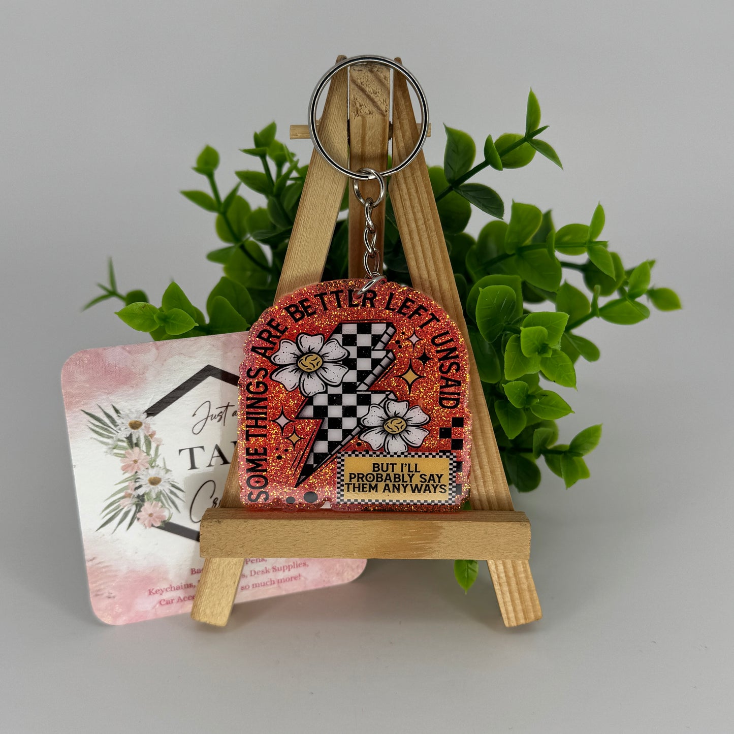 Somethings are Better Left Unsaid Sassy Glittered Keychain / Bag Tag