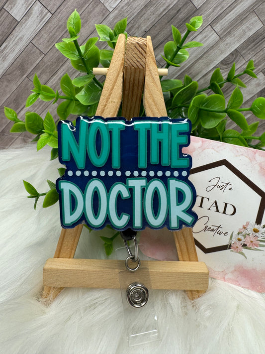 Not the Doctor Interchangeable Badge Toppers