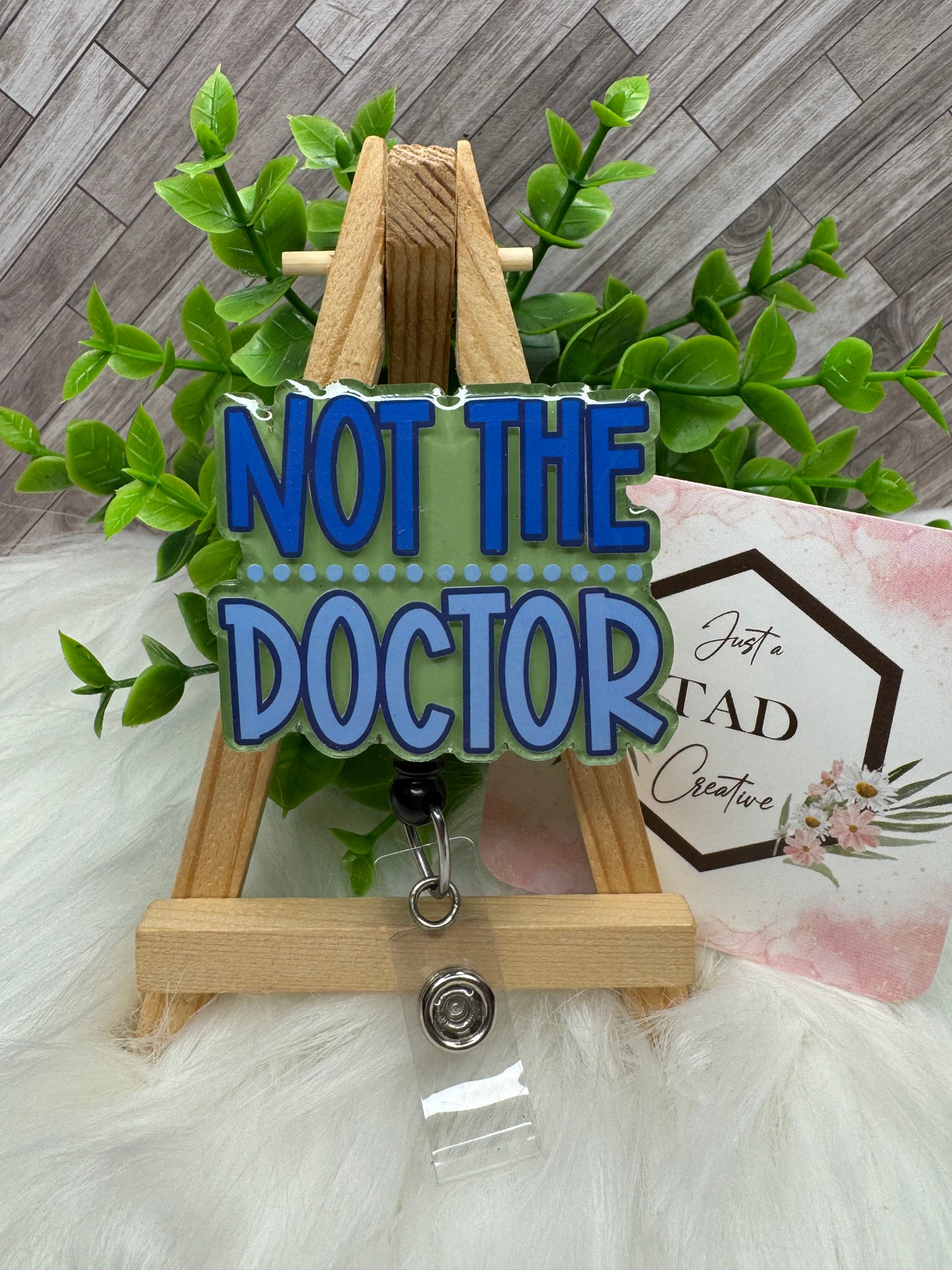 Not the Doctor Interchangeable Badge Toppers