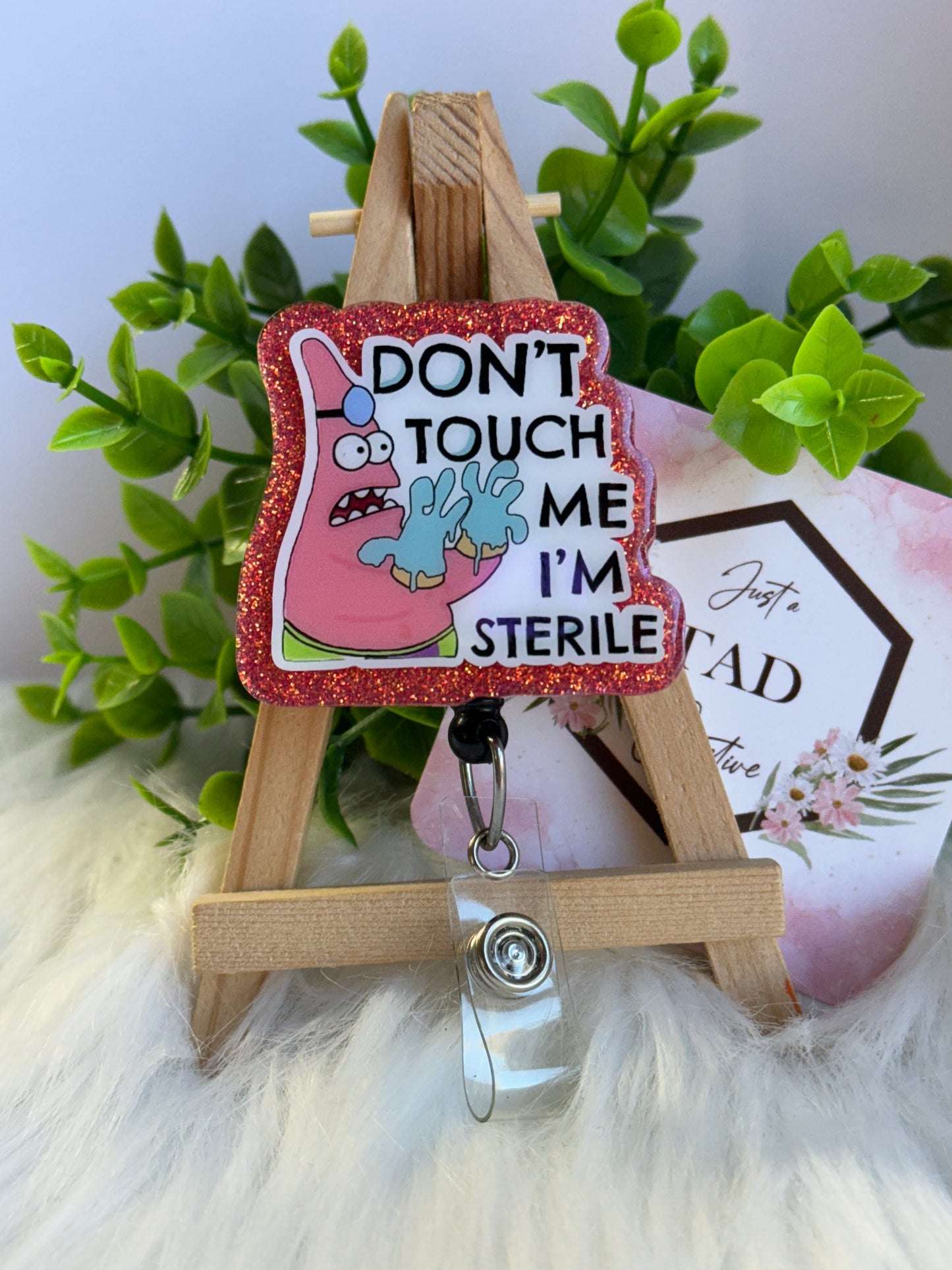 Don't Touch Me I'm Sterile Interchangeable Topper