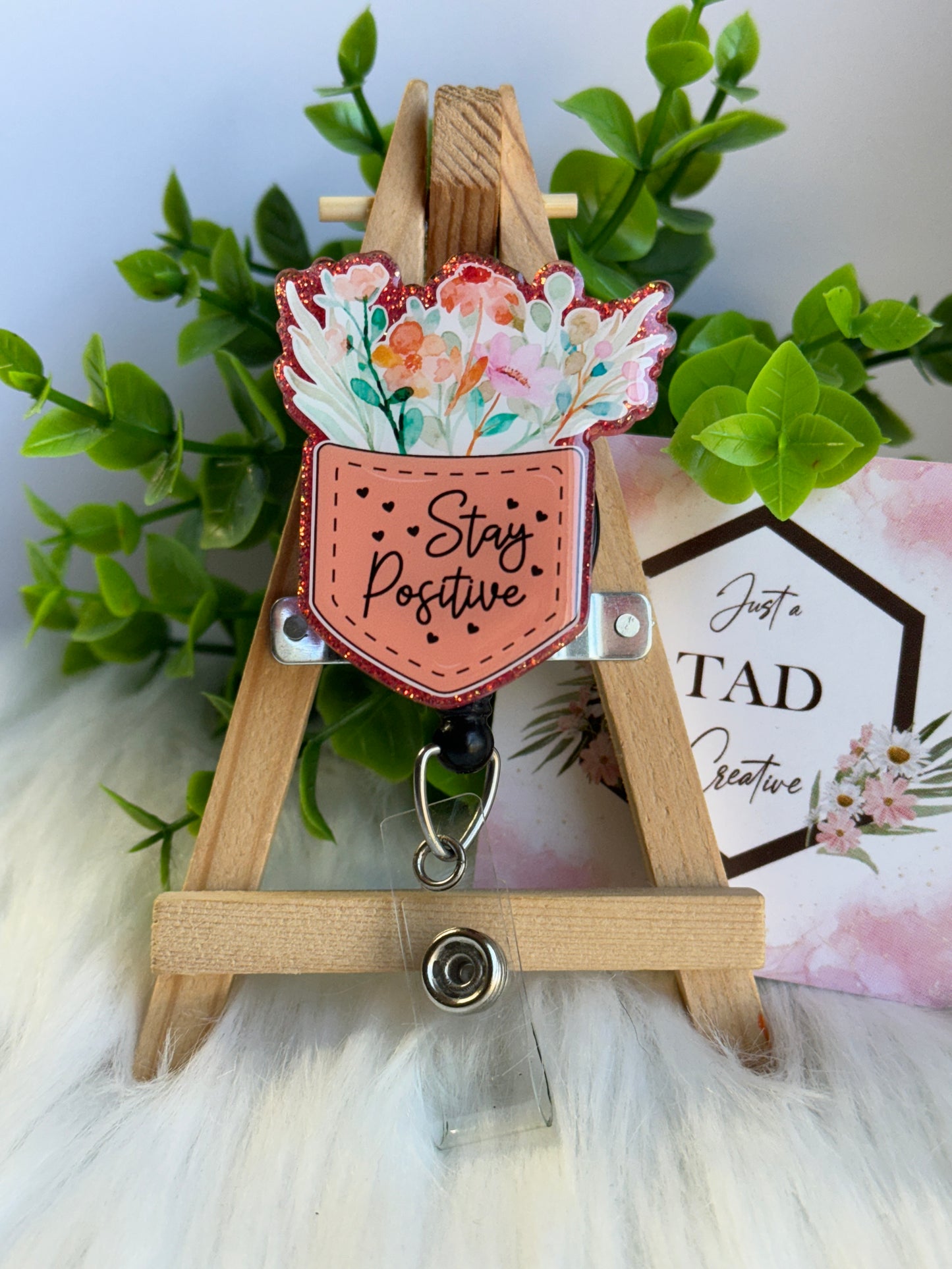 Stay Positive Floral Pocket Interchangeable Badge Topper