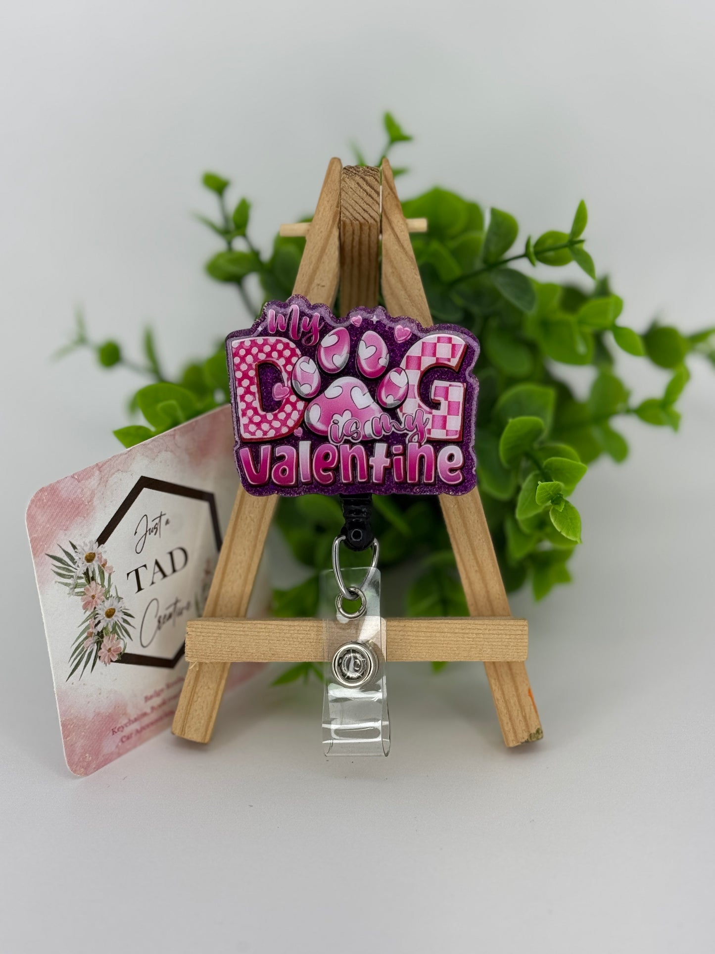 My Dog is My Valentine Interchangeable Badge Reel Topper