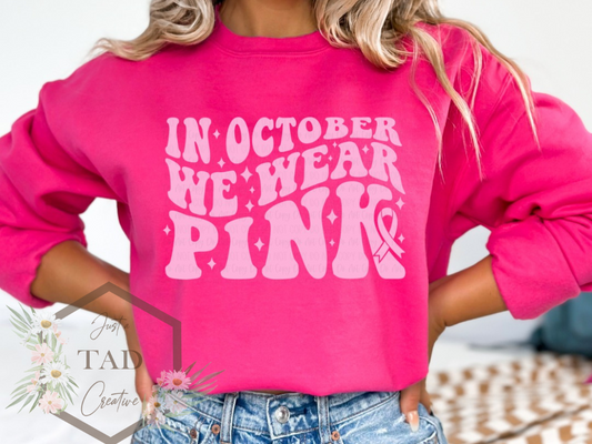 In October We Wear Pink Graphic Short Sleeve T-shirt