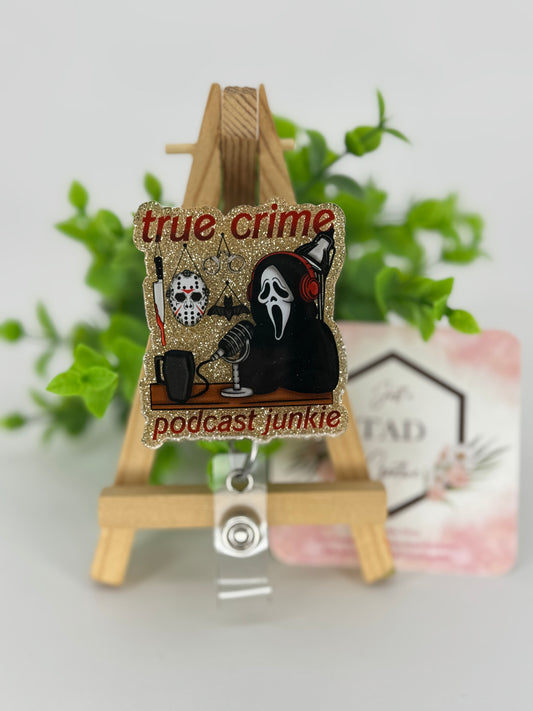 True Crime Podcast Junkie Interchangeable Badge Reel Topper