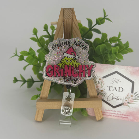 Feeling Extra Grinchy Today Interchangeable Badge Reel Topper
