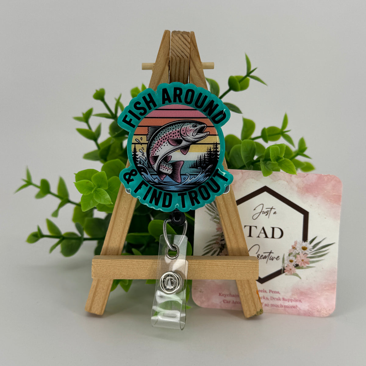 Fish Around & Find Out Interchangeable Badge Reel Topper