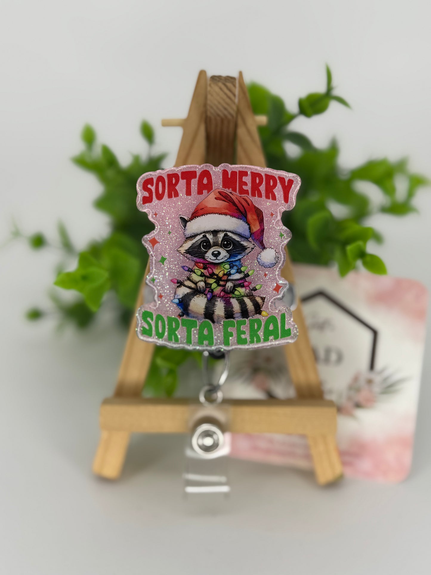 Sorta Merry Sorta Feral Interchangeable Badge Reel Topper