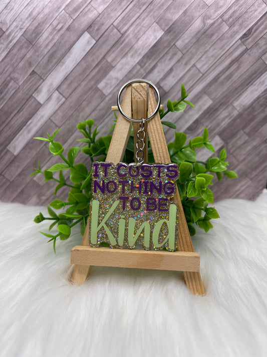 It Costs Nothing to be KIND Glittered Keychain / Bag Tag