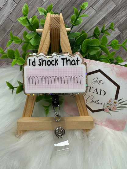 I'd Shock That Interchangeable Badge Topper