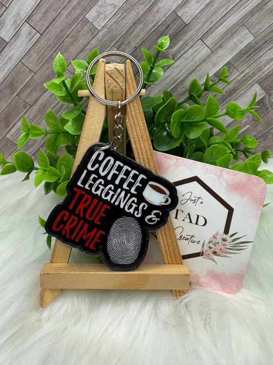 Coffee Leggings & True Crime Keychain / Bag Tag